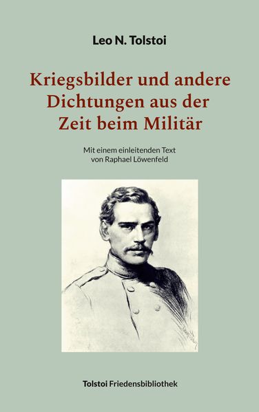 Cover von Kriegsbilder und andere Dichtungen aus der Zeit beim Militär