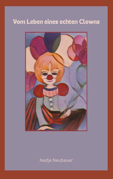 Cover von Vom Leben eines echten Clowns