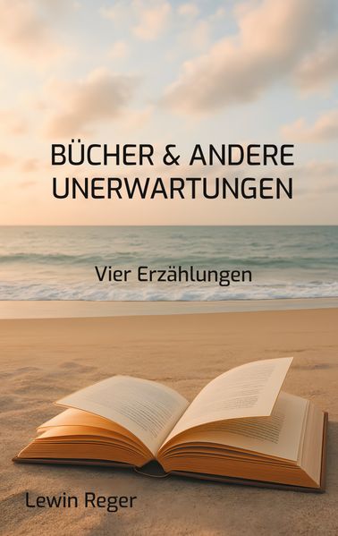 Cover von Bücher & andere Unerwartungen