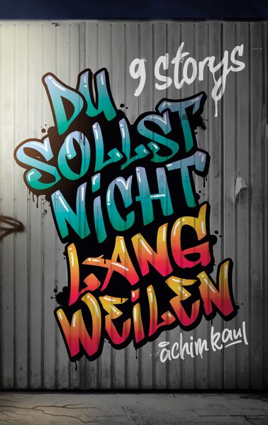 Cover von Du sollst nicht langweilen
