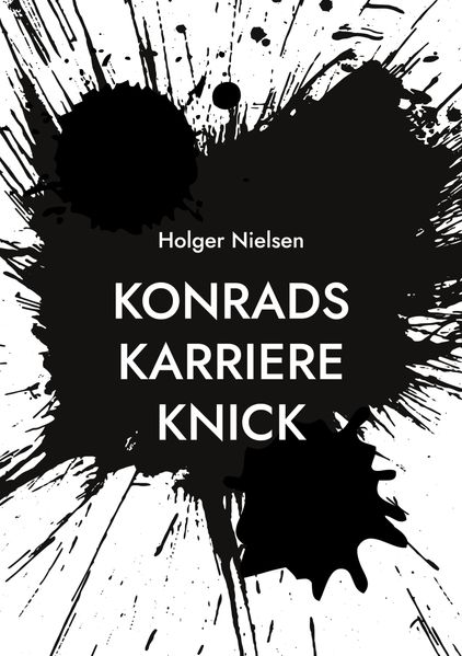 Cover von Konrads Karriere Knick