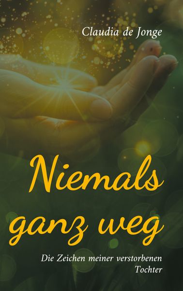 Cover von Niemals ganz weg