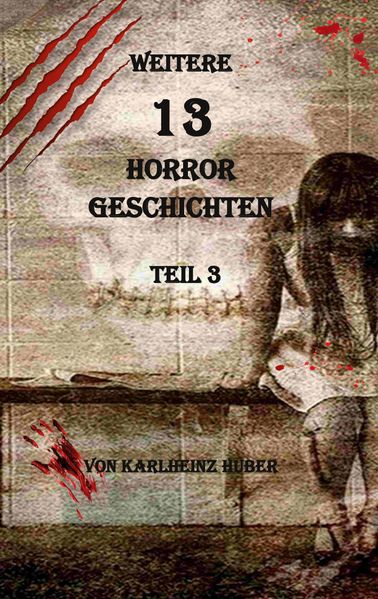 Cover von Weitere 13 Horrorgeschichten