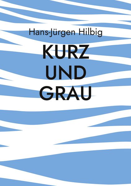 Cover von Kurz und Grau