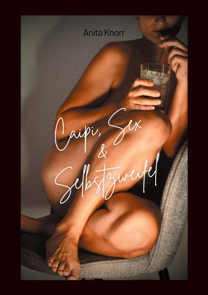 Cover von Caipi, Sex & Selbstzweifel