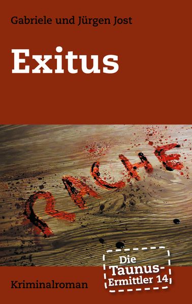 Cover von Die Taunus-Ermittler Band 14 Exitus