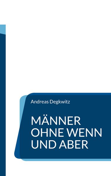 Cover von Männer ohne Wenn und Aber