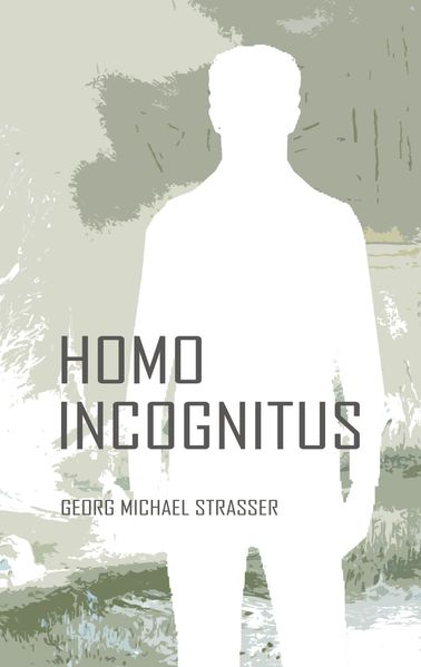 Cover von Homo Incognitus