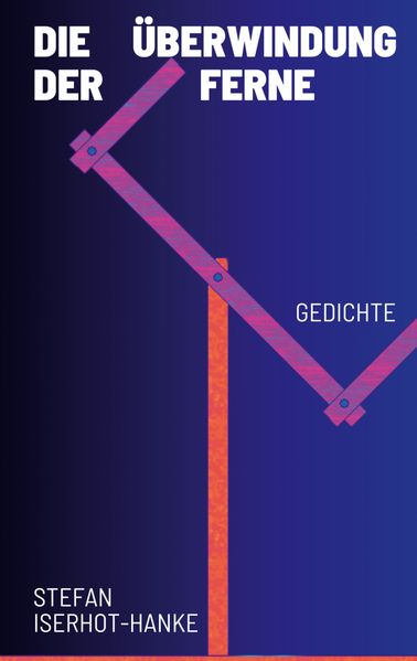 Cover von Die Überwindung der Ferne