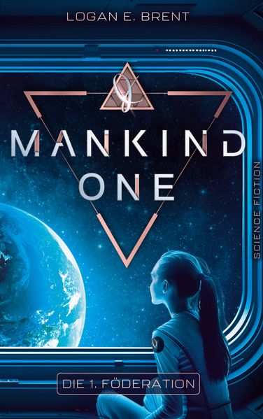 Cover von MANKIND ONE – Die 1. Föderation