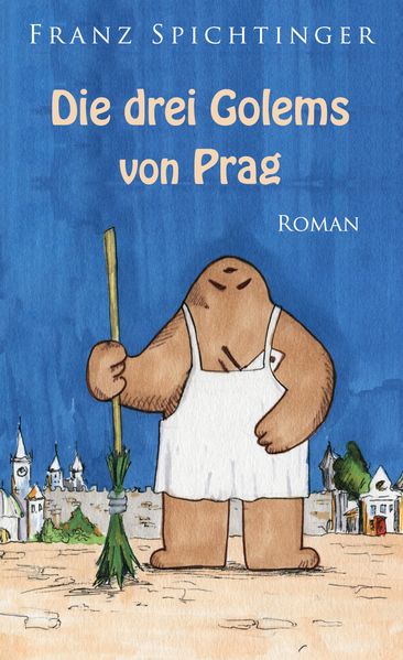 Cover von Die drei Golems von Prag