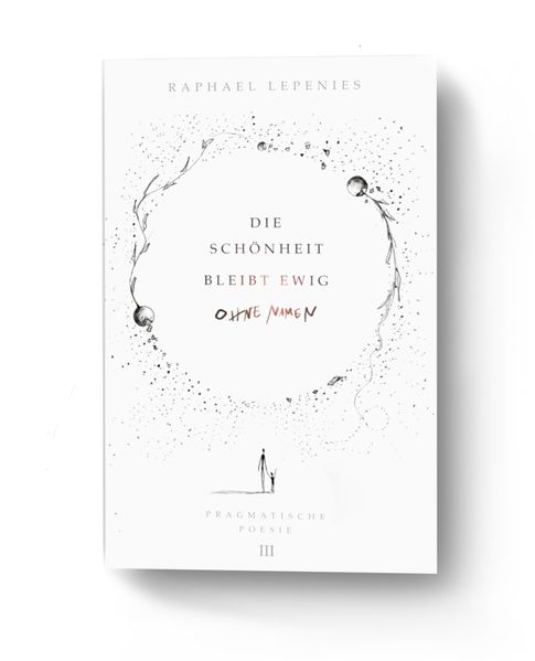 Cover von Die Schönheit bleibt ewig ohne Namen
