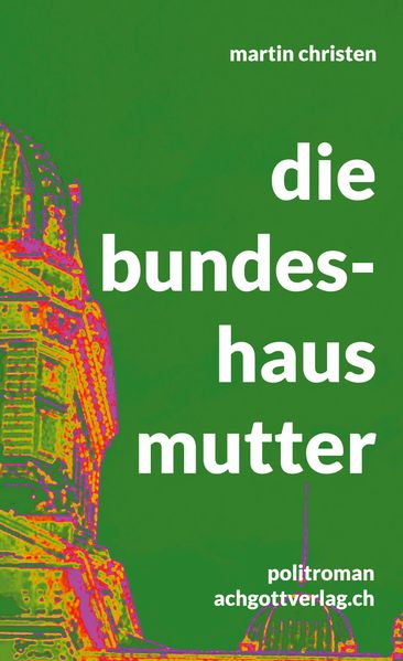 Cover von die bundeshausmutter
