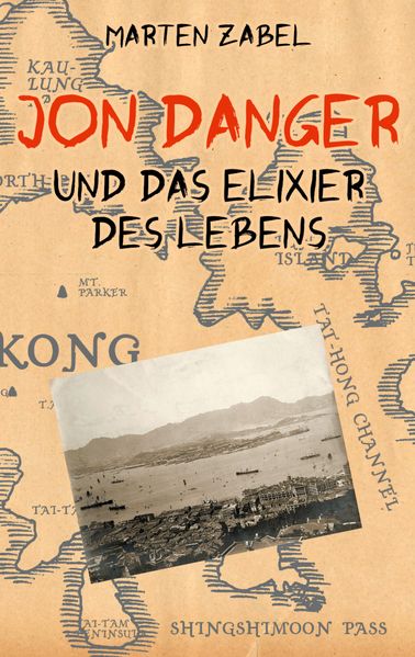 Cover von Jon Danger und das Elixier des Lebens