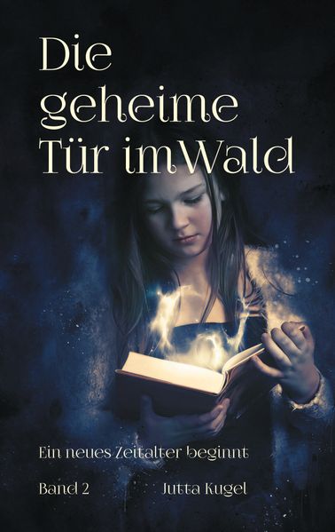 Cover von Die geheime Tür im Wald – Ein neues Zeitalter beginnt