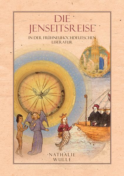 Cover von Die Jenseitsreise in der frühneuhochdeutschen Literatur