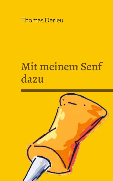 Cover von Mit meinem Senf dazu