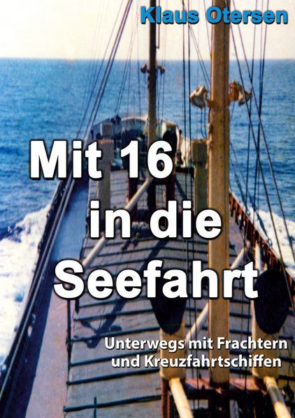 Cover von Mit 16 in die Seefahrt