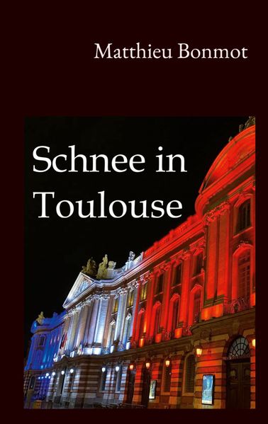 Cover von Schnee in Toulouse