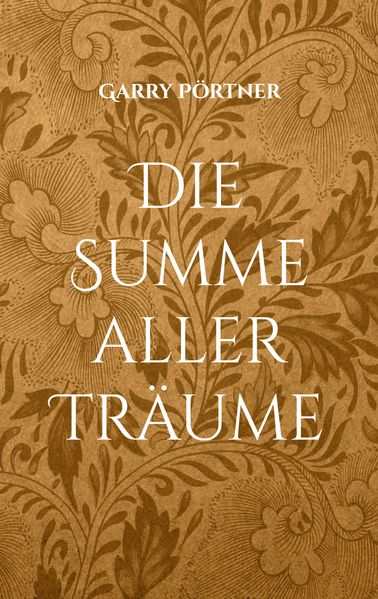 Cover von Die Summe aller Träume