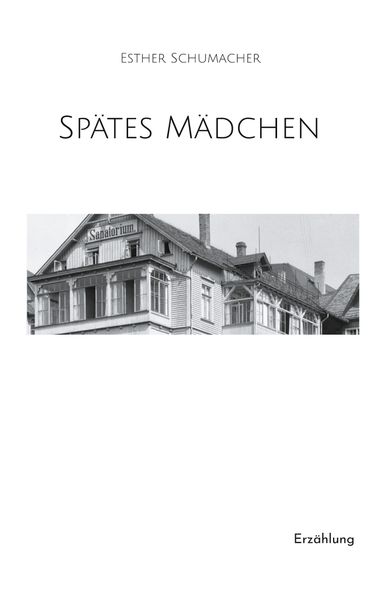 Cover von Spätes Mädchen