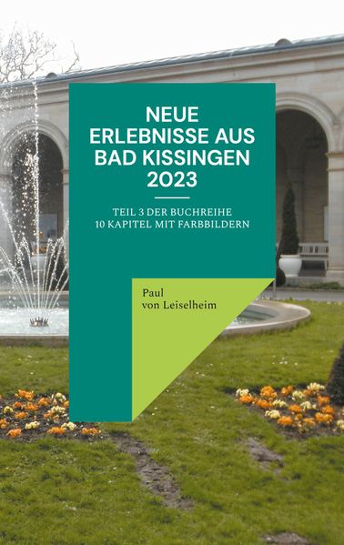 Cover von Neue Erlebnisse aus Bad Kissingen 2023