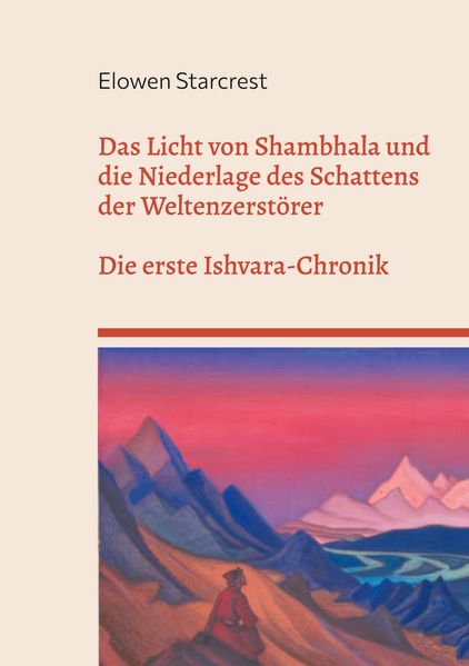 Cover von Das Licht von Shambhala und die Niederlage des Schattens der Weltenzerstörer