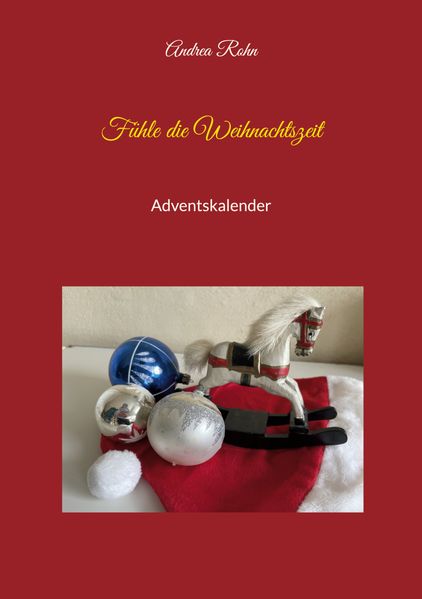 Cover von Fühle die Weihnachtszeit
