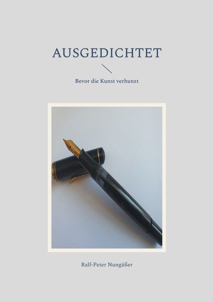 Cover von Ausgedichtet