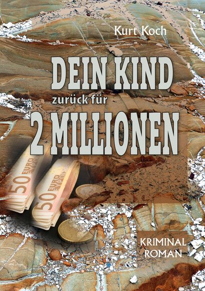 Cover von Dein Kind Zurück für 2 Millionen