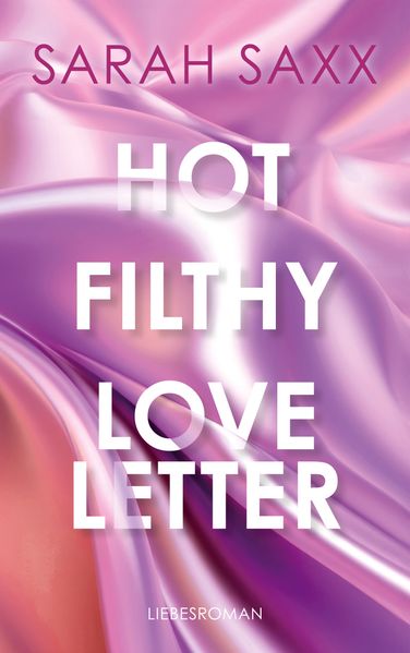 Cover von Hot Filthy Loveletter
