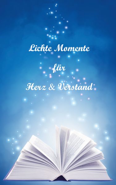 Cover von Lichte Momente für Herz und Verstand