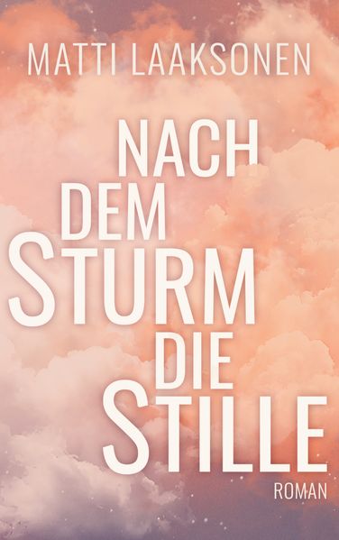 Cover von Nach dem Sturm die Stille
