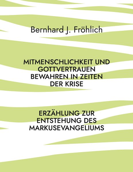 Cover von Mitmenschlichkeit und Gottvertrauen bewahren in Zeiten der Krise