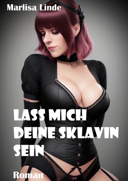 Cover von Lass mich deine Sklavin sein