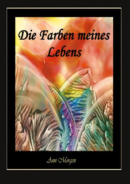 Cover von Die Farben meines Lebens