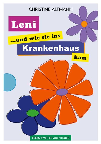 Cover von Leni und wie sie ins Krankenhaus kam