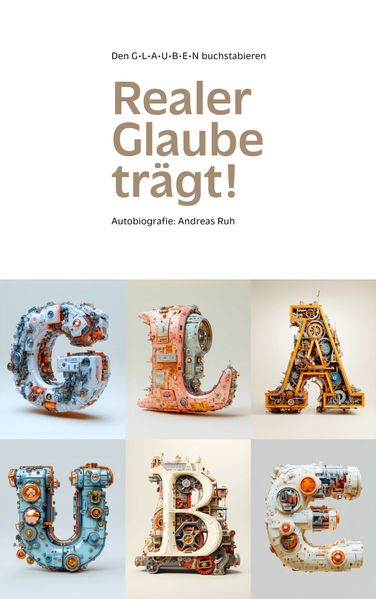 Cover von Realer Glaube Trägt!