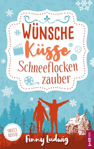 Cover von Wünsche Küsse Schneeflockenzauber