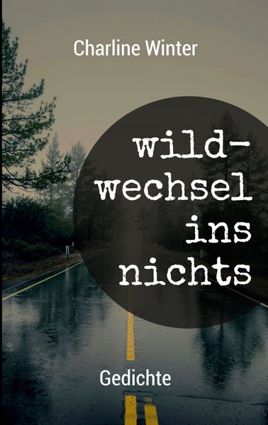 Cover von wildwechsel ins nichts
