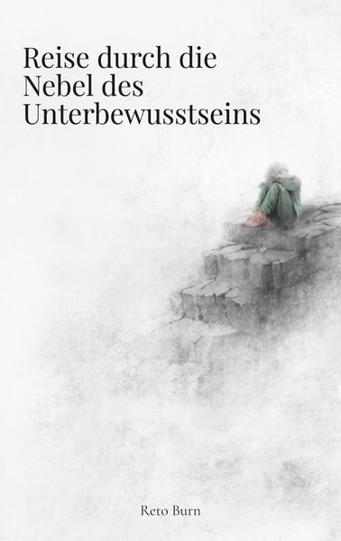 Cover von Reise durch die Nebel des Unterbewusstseins