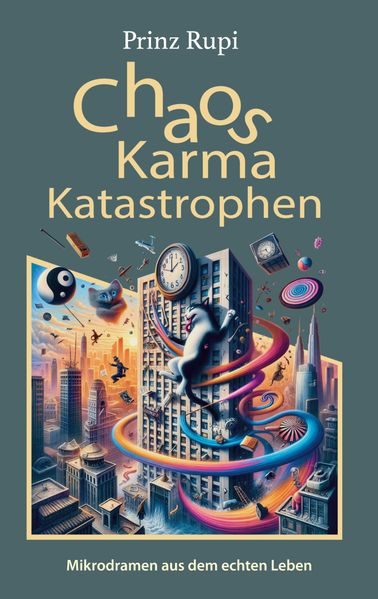Cover von Chaos, Karma, Katastrophen