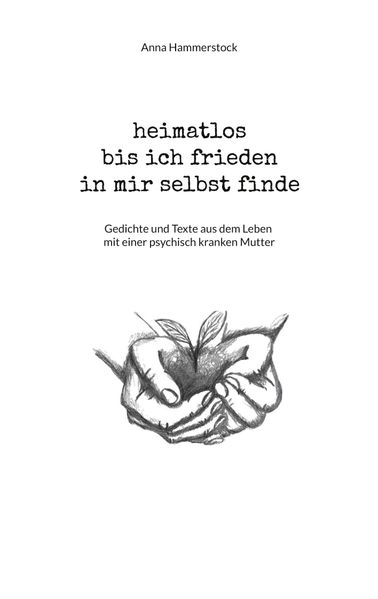 Cover von heimatlos bis ich frieden in mir selbst finde