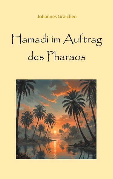 Cover von Hamadi im Auftrag des Pharaos