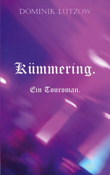 Cover von Kümmering. Ein Tonroman