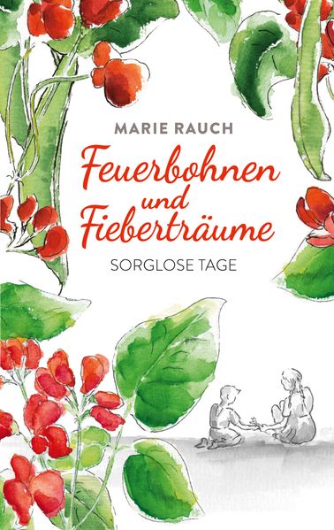 Cover von Feuerbohnen und Fieberträume