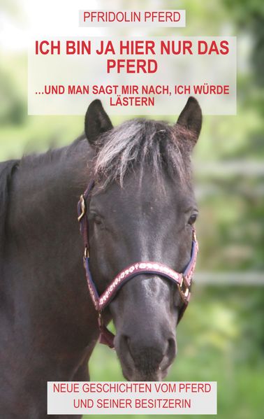 Cover von Ich bin ja hier nur das Pferd