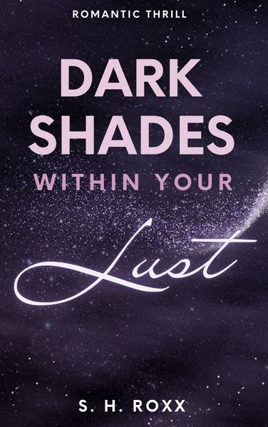 Cover von Dark Shades Within Your Lust