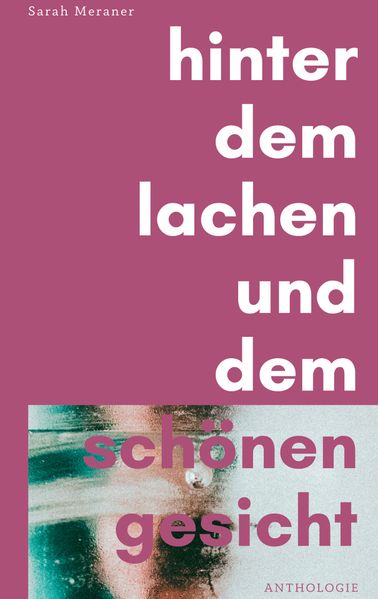 Cover von Hinter dem Lachen und dem schönen Gesicht