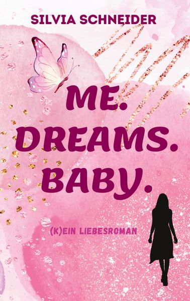 Cover von Me. Dreams. Baby